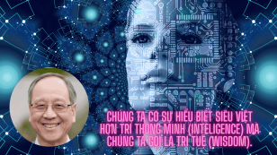 GS John Vu: Sự sáng tạo và nhân tính vẫn là giá trị lớn nhất vì AI không bao giờ có được điều đó