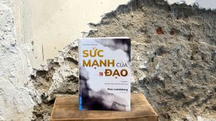 ‘Sức mạnh của Đạo’ - Nghệ thuật sống trong dòng chảy của Đạo