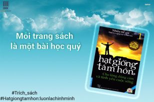  “Hạt Giống Tâm Hồn: Luôn Là Chính Mình”: Mỗi Trang Sách Là Một Bài Học Quý