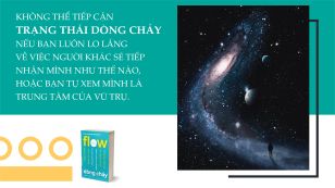 ‘Dòng chảy’ kỳ 2 – Trải nghiệm tối ưu giúp cho khoảnh khắc hiện tại thú vị hơn 