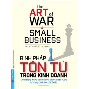 “Binh pháp Tôn Tử” cho doanh nghiệp nhỏ