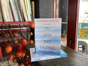 'Tu giữa đời thường’ - Minh triết phương Đông trong đời sống hiện đại