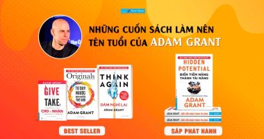 Những cuốn sách khẳng định tên tuổi của Adam Grant