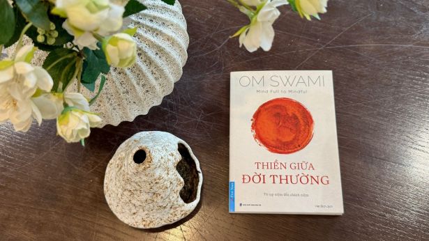 ‘Thiền giữa đời thường’ - Tìm khoảng lặng trong một tâm trí không ngừng xao động