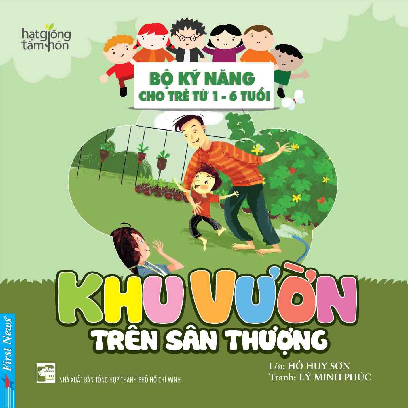 Bộ Kỹ năng cho trẻ từ 1-6 tuổi Khu vườn trên sân thượng