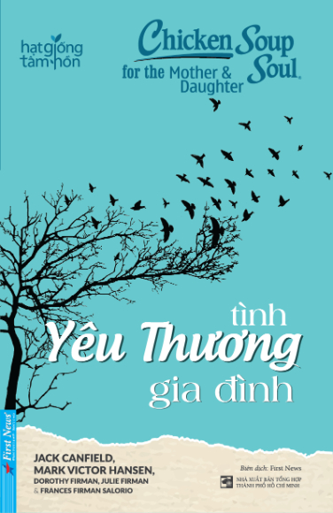 Chicken soup for the mother and daugther - Tình Yêu Thương Gia Đình