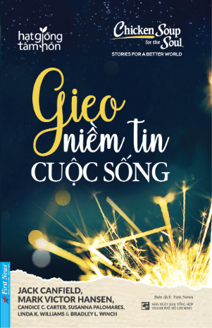 Chicken soup for the soul - Gieo niềm tin cuộc sống