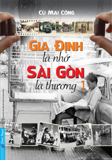 Gia Định Là Nhớ - Sài Gòn Là Thương 1