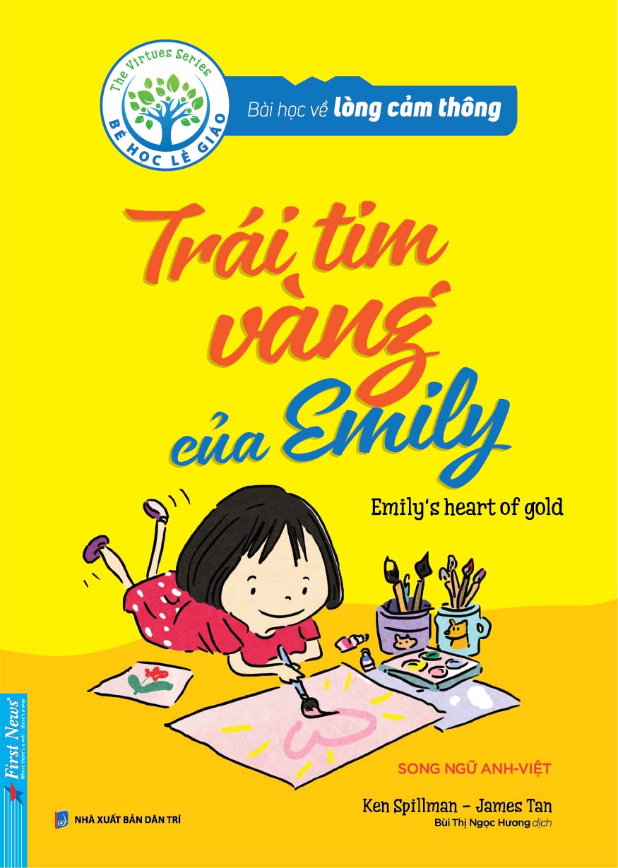 Bé học lễ giáo - Bài học về lòng cảm thông - Trái tim vàng của Emily