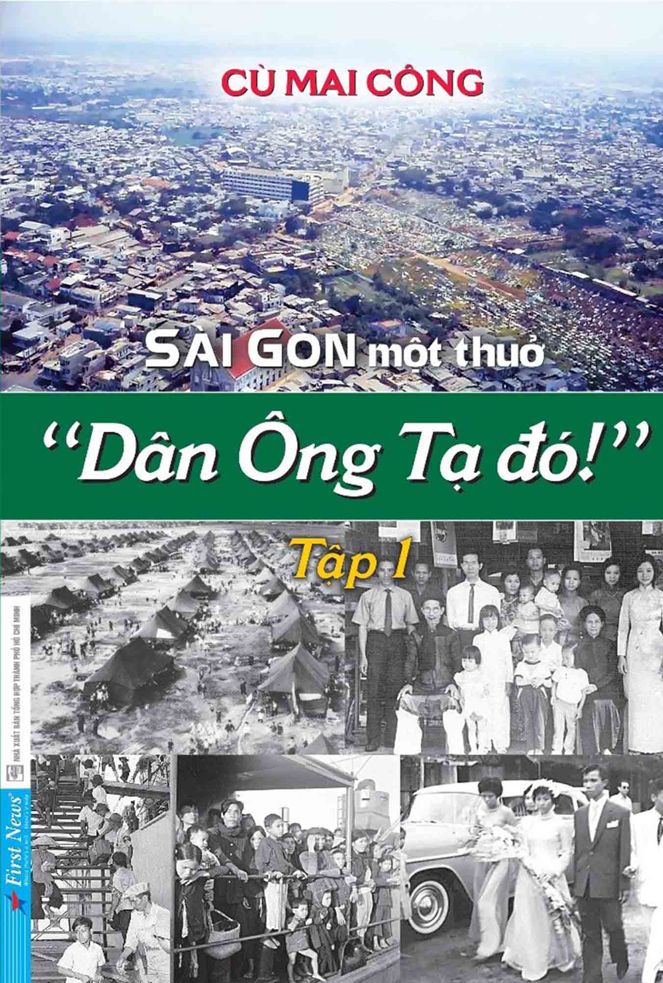 Sài Gòn một thuở - “Dân Ông Tạ đó!” - Tập 1