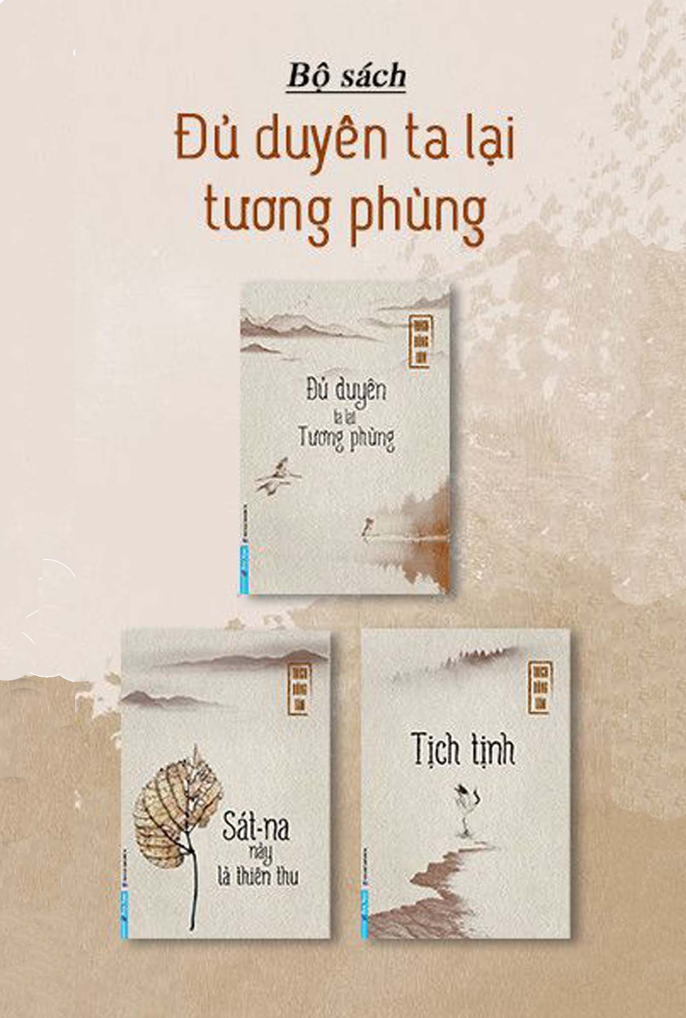 Bộ sách Đủ Duyên Ta Lại Tương Phùng