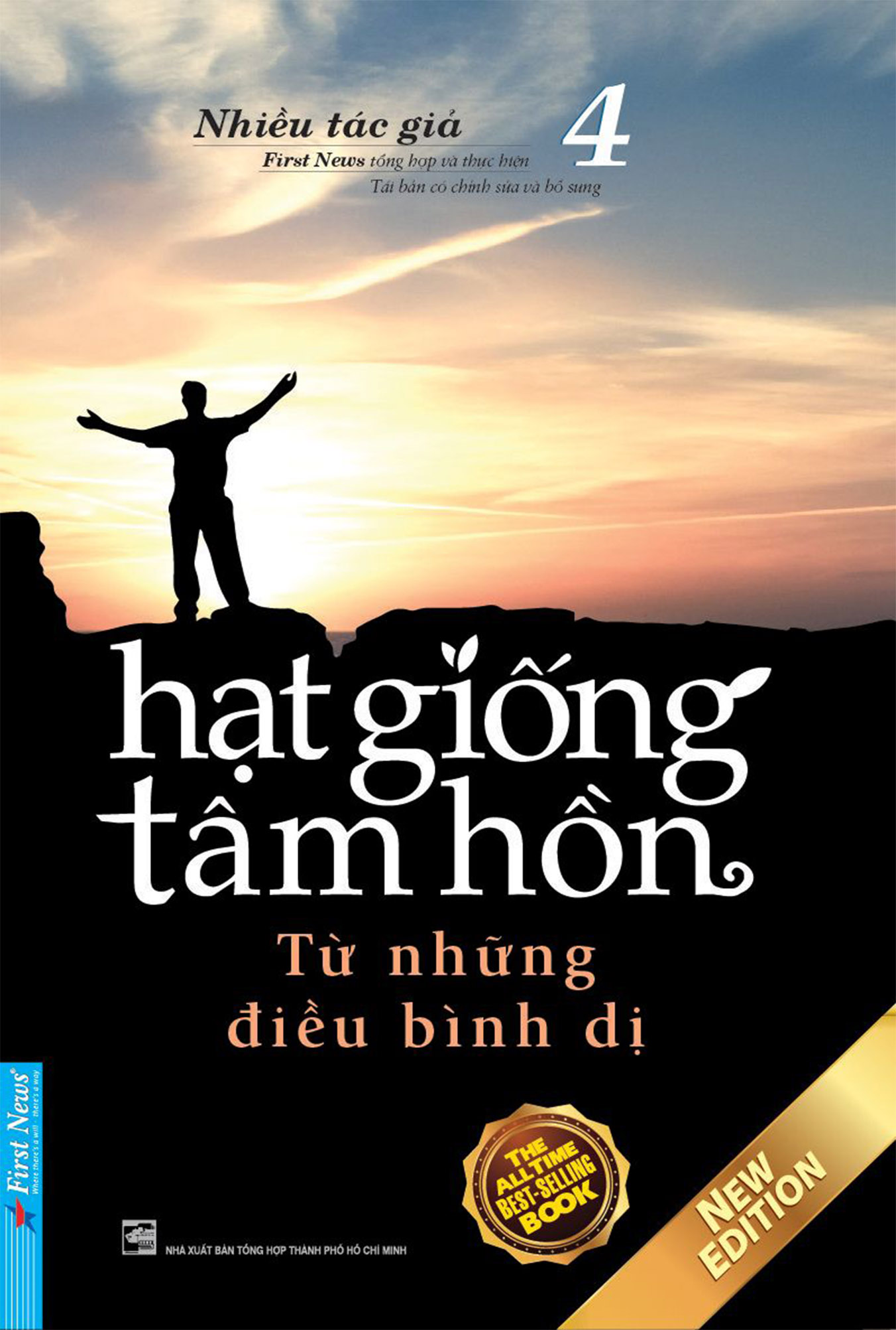 Hạt Giống Tâm Hồn Tập 4: Từ Những Điều Bình Dị