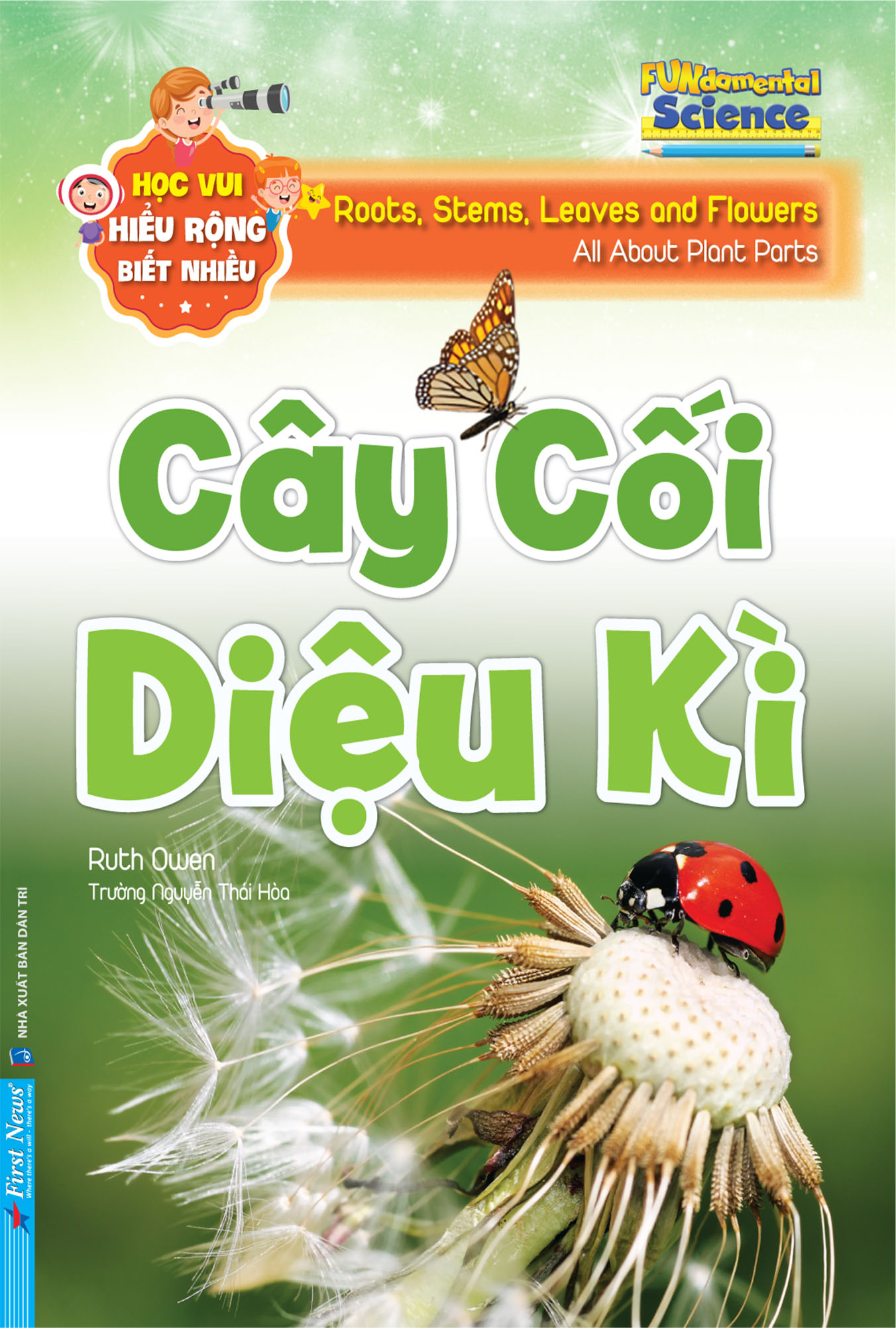 Học Vui, Hiểu Rộng, Biết Nhiều: Cây Cối Diệu Kì