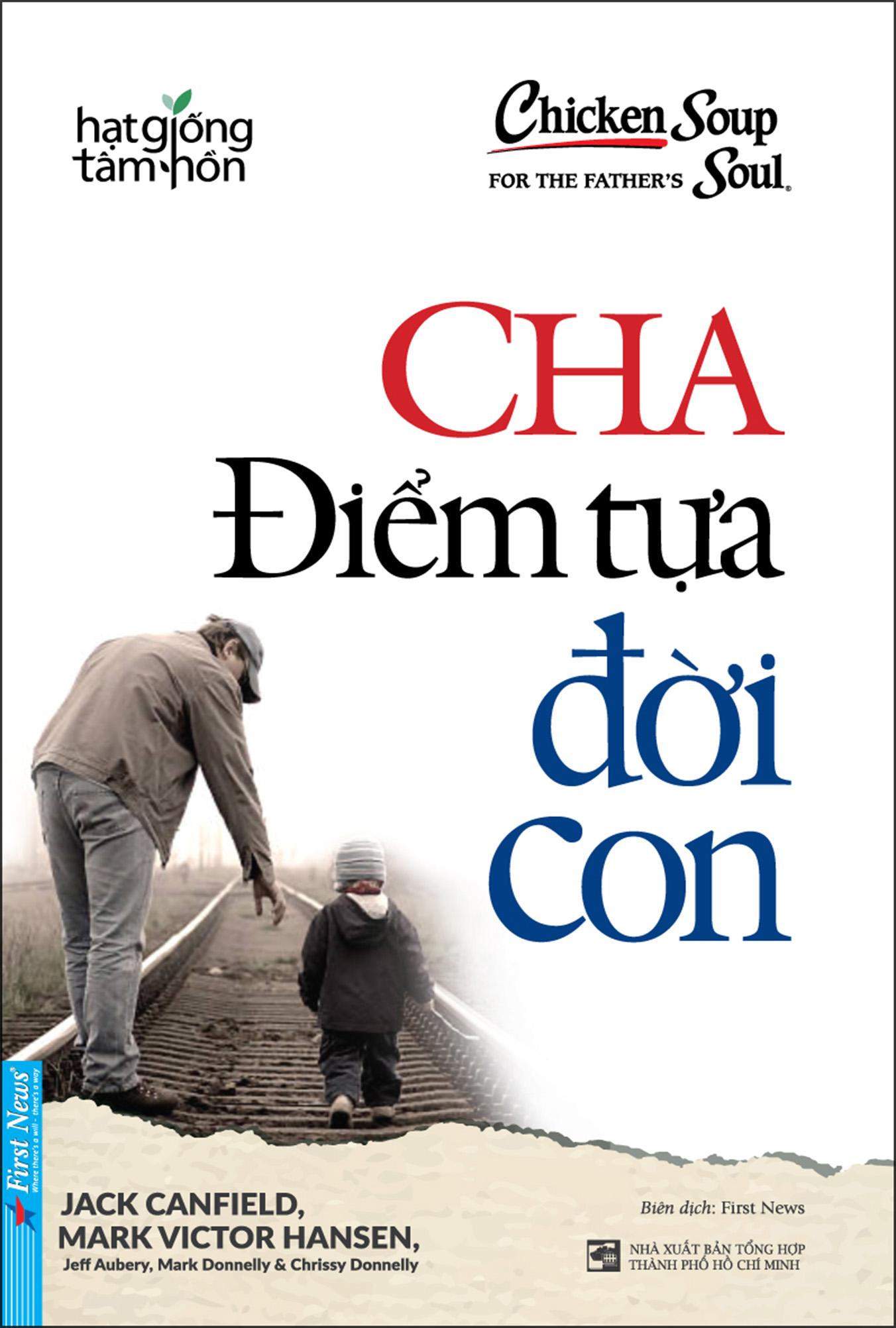 Chicken Soup For The Father'S Soul - Cha Điểm Tựa Đời Con