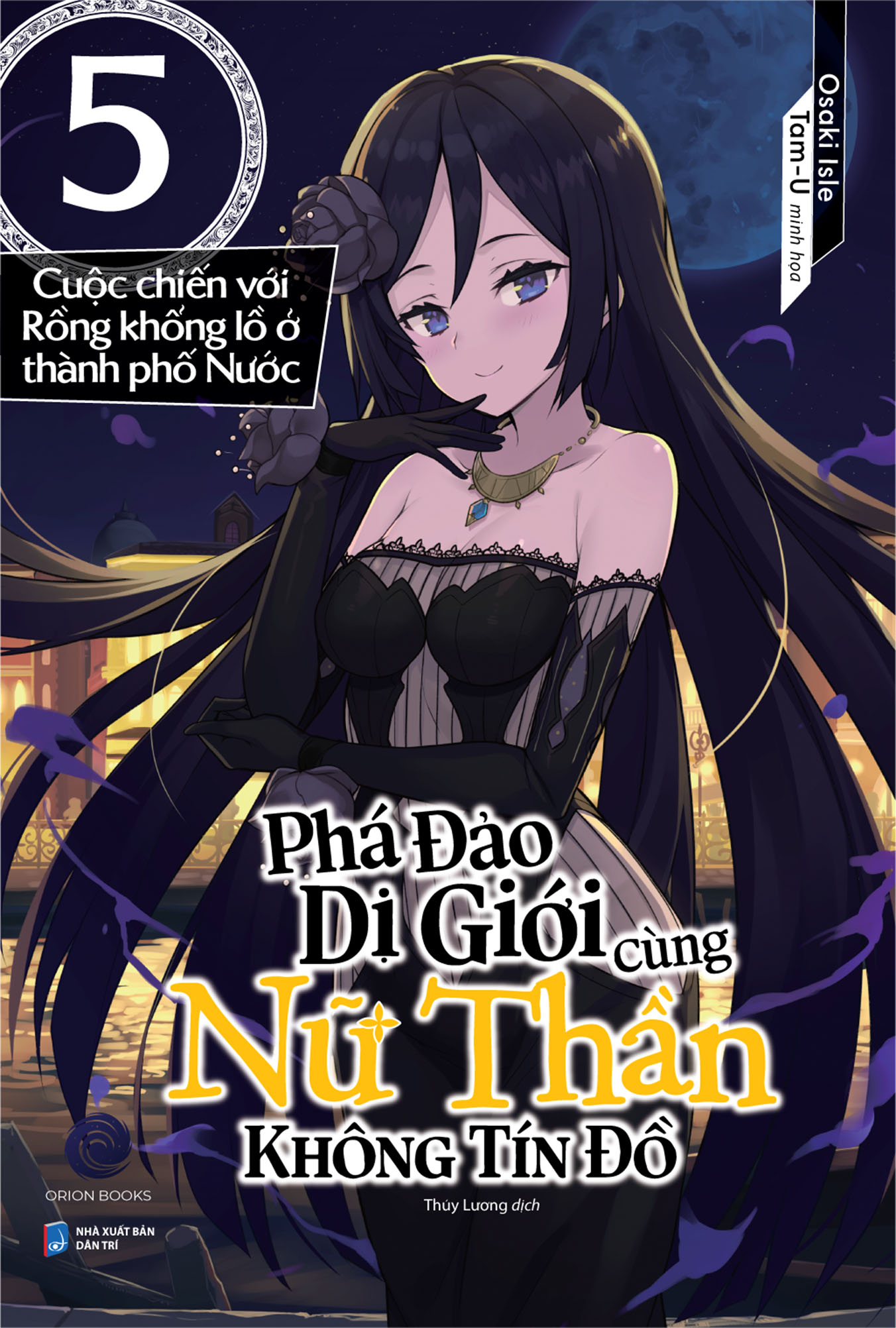 Phá Đảo Dị Giới Cùng Nữ Thần Không Tín Đồ Tập 5