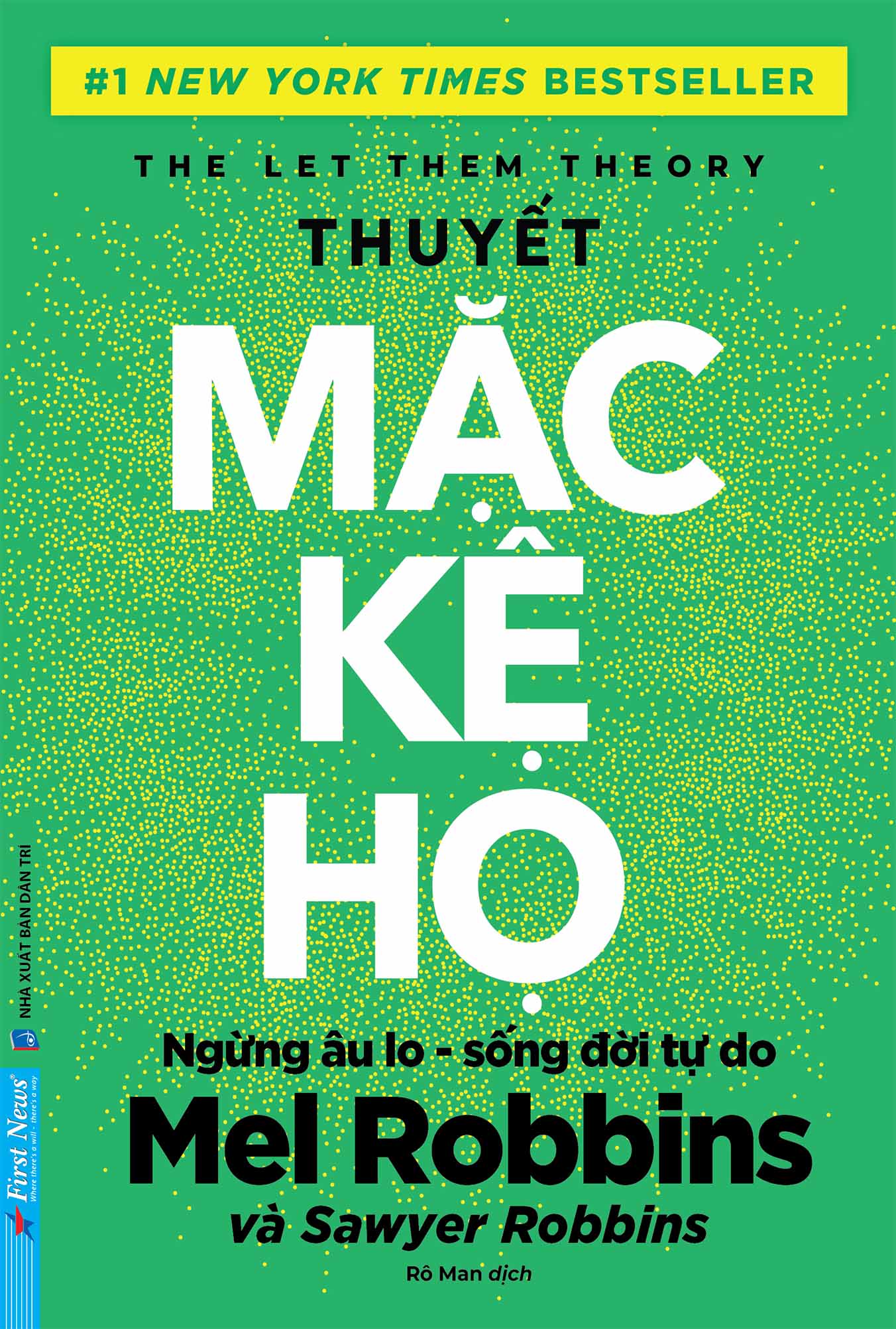 Thuyết Mặc Kệ Họ (Bìa mềm)