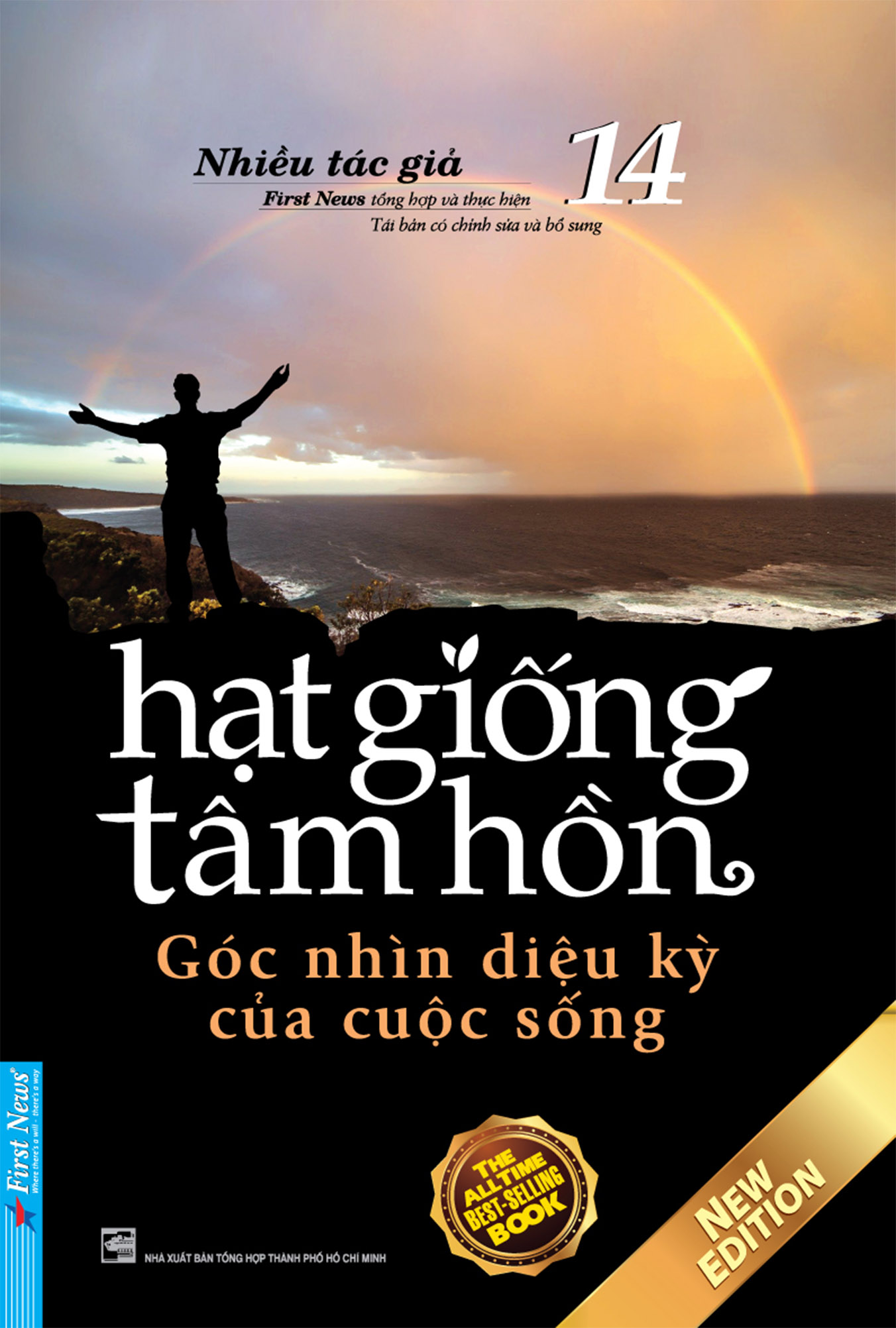 Hạt Giống Tâm Hồn Tập 14: Góc Nhìn Diệu Kỳ Của Cuộc Sống