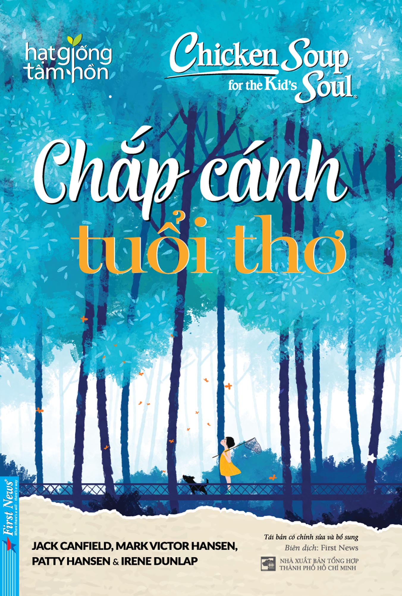 Chicken Soup For The Kid's Soul: Chắp Cánh Tuổi Thơ