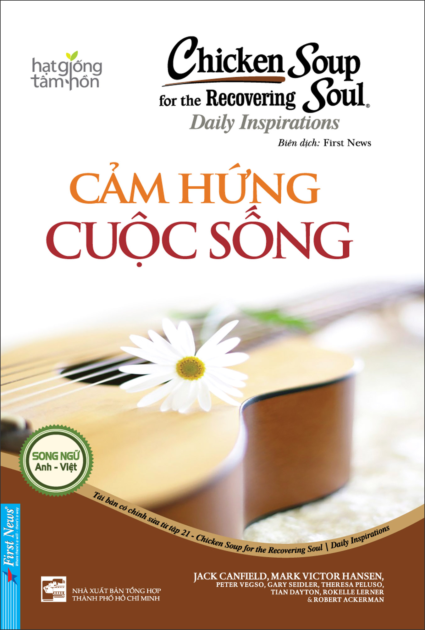 Chicken Soup For The Recovering Soul 21: Cảm Hứng Cuộc Sống