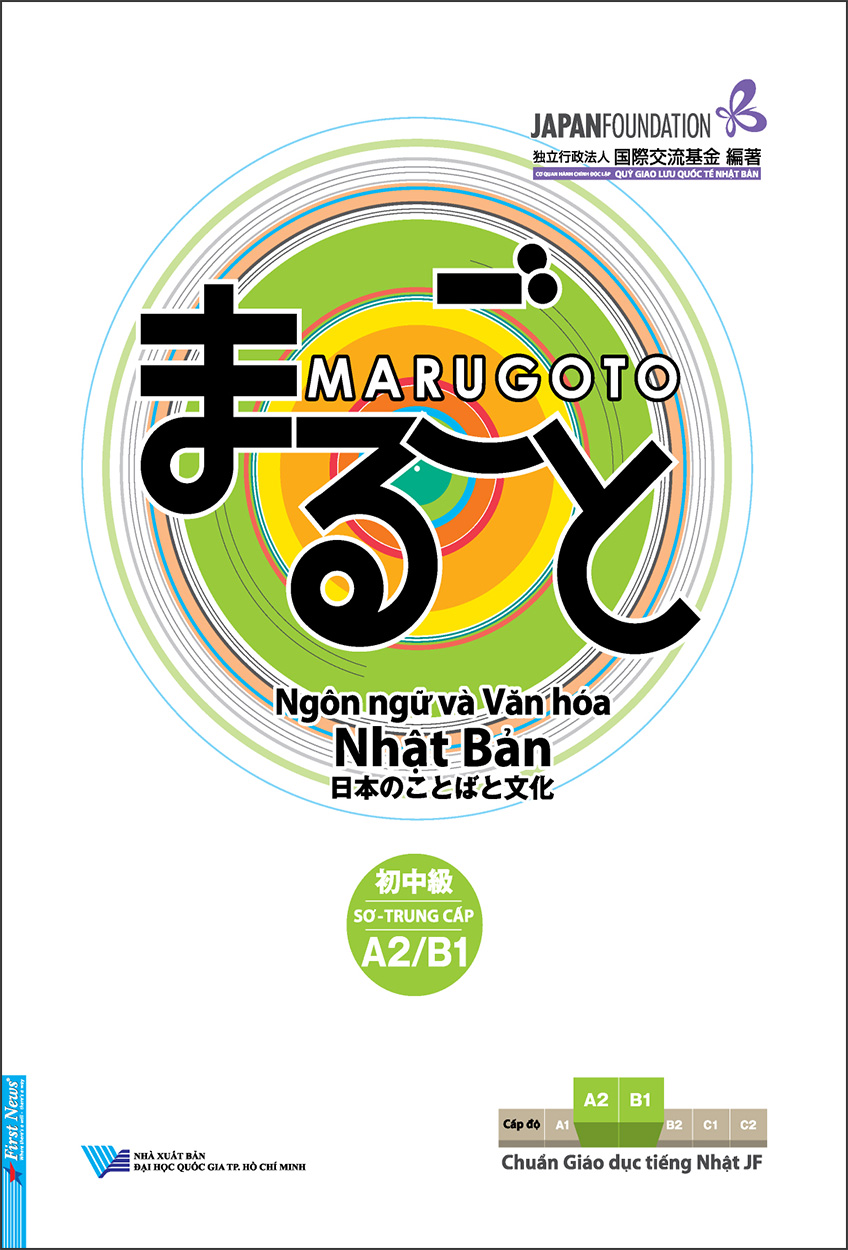Marugoto - Ngôn Ngữ Và Văn Hóa Nhật Bản Sơ-Trung Cấp A2/B1