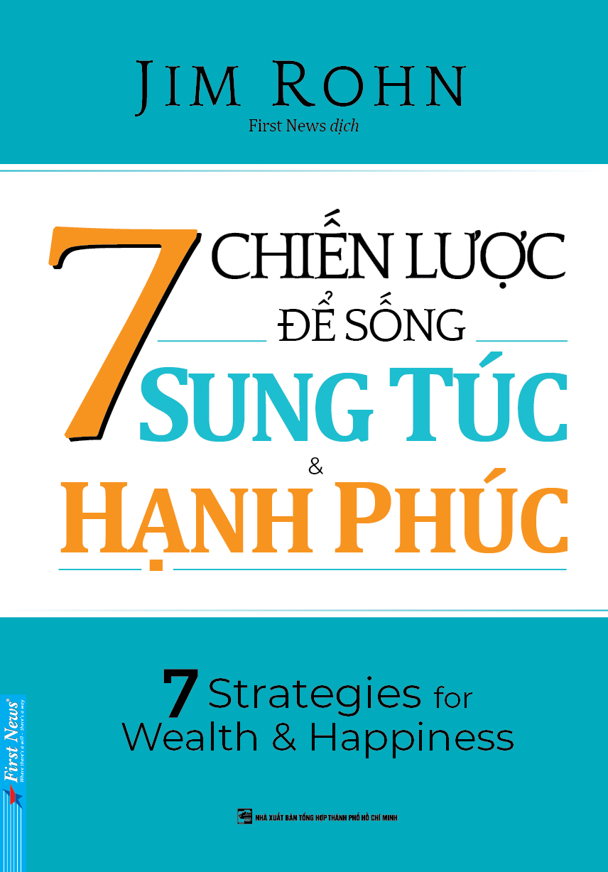 7 Chiến Lược Để Sống Sung Túc Và Hạnh Phúc