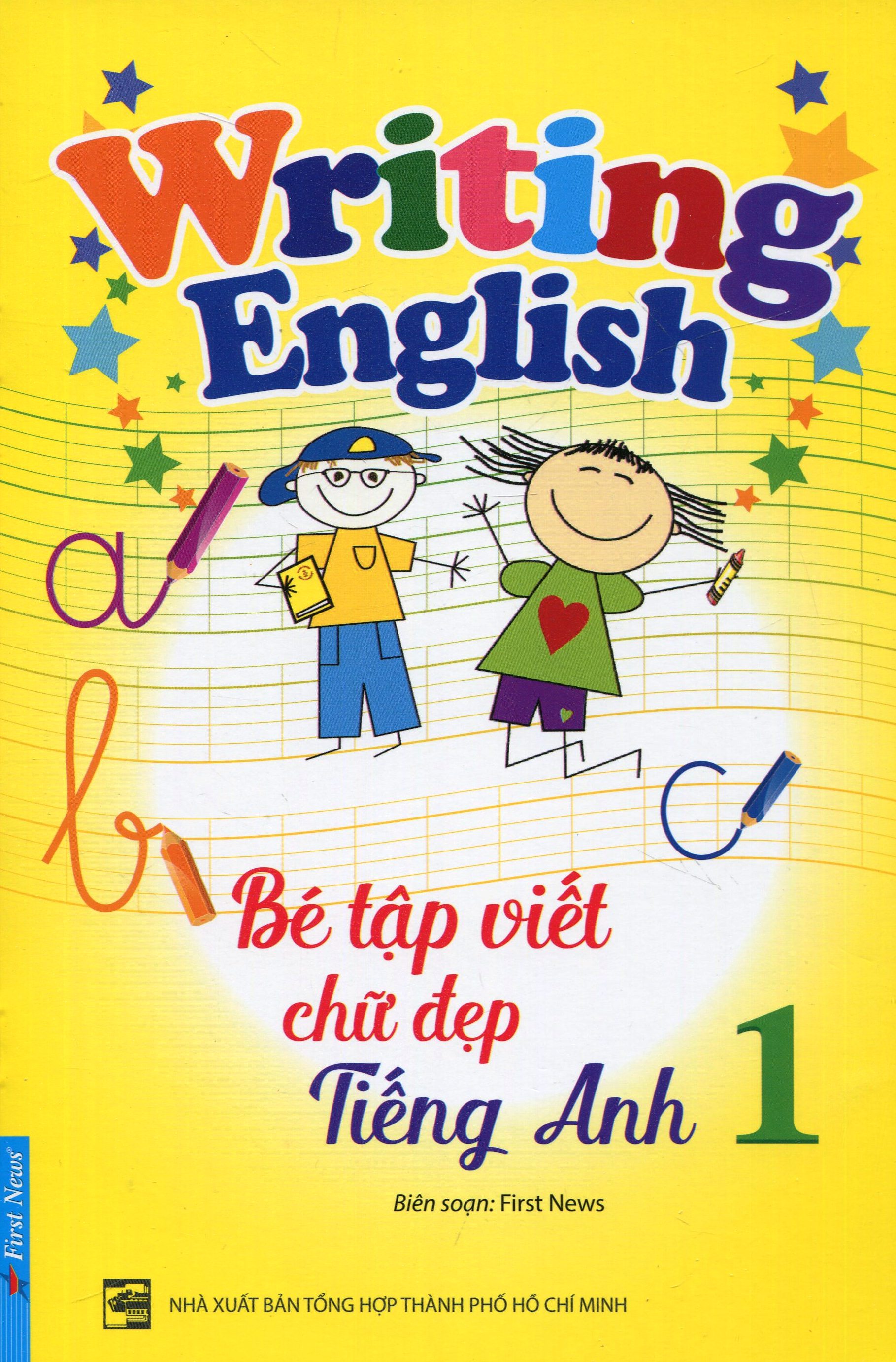 Bé Tập Viết Chữ Đẹp Tiếng Anh - Tập 1 (Khổ Nhỏ)