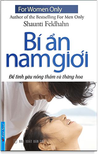 Bí Ẩn Nam Giới – Để Tình Yêu Nồng Thắm Và Thăng Hoa