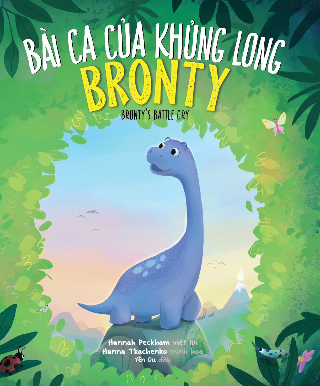 Bài ca của khủng long Bronty - Bộ sách Khác Biệt Thật Là Tuyệt