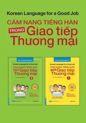 Bộ Sách Cẩm Nang Tiếng Hàn Trong Giao Tiếp Thương Mại