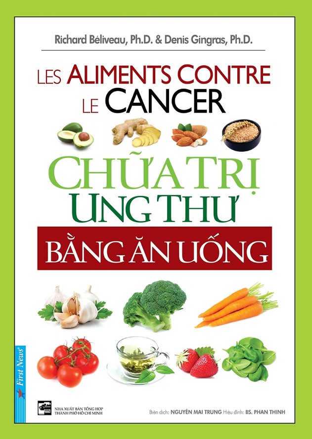 Chữa Trị Ung Thư - Bằng Ăn Uống