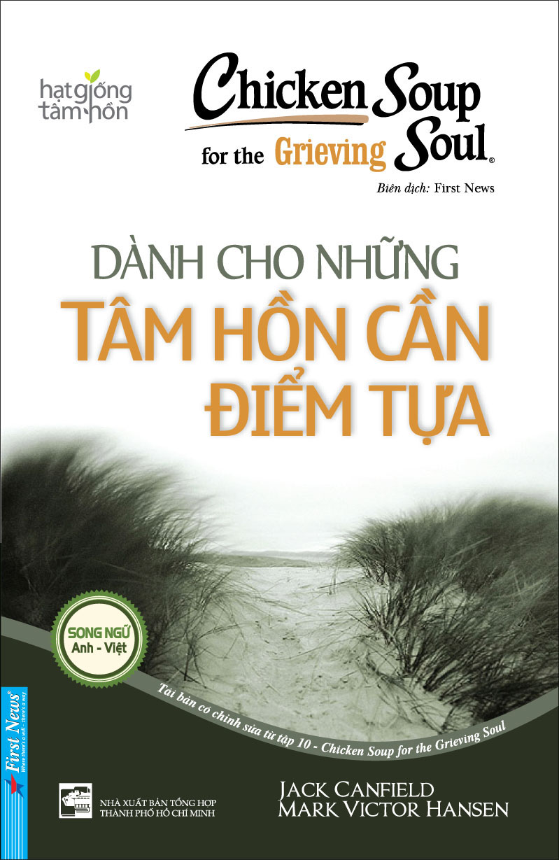 Chicken Soup For The Soul 10 - Dành Cho Những Tâm Hồn Cần Điểm Tựa