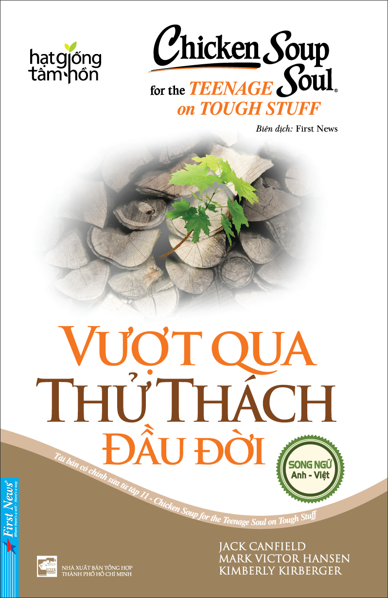 Chicken Soup For The Soul 11 - Vượt Qua Thử Thách Đầu Đời