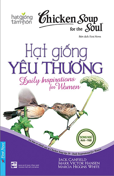 Chicken Soup For The Soul  20  - Hạt Giống Yêu Thương