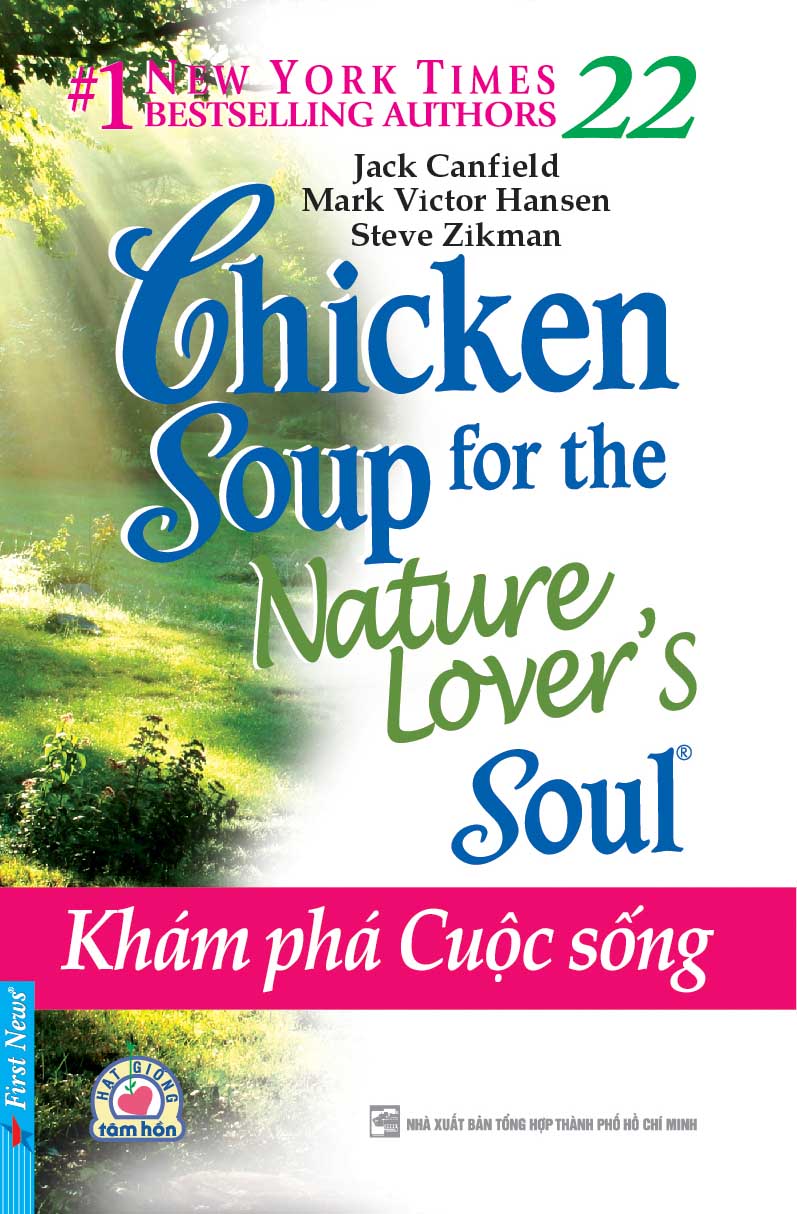 Chicken Soup For The Nature Lover’S Soul 22 - Khám Phá Cuộc Sống