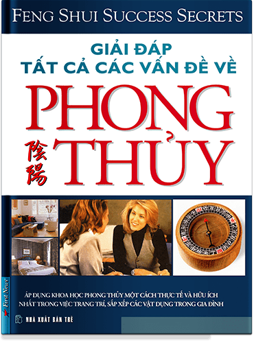 Giải Đáp Tất Cả Các Vấn Đề Về Phong Thủy