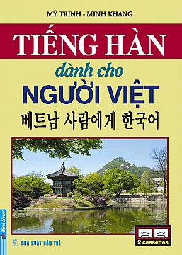 Tiếng Hàn Dành Cho Người Việt - Kèm 2Cd