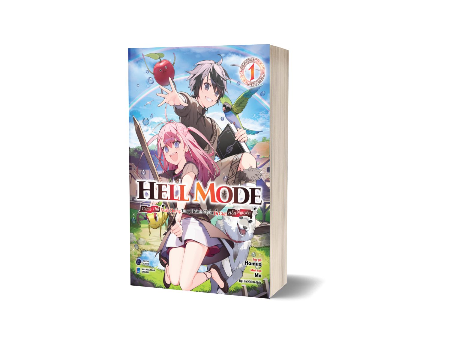 Hell Mode (Light Novel) 1: Game Thủ Xuất Chúng Tung Hoành Chốn Dị Giới