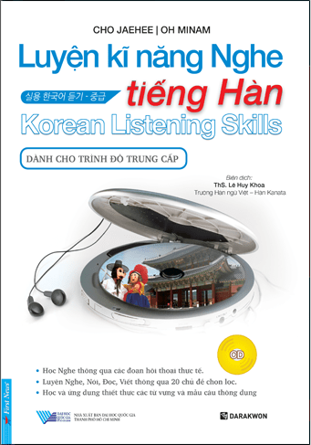 Luyện Kĩ Năng Nghe Tiếng Hàn - Dành Cho Trình Độ Trung Cấp (Kèm Cd)