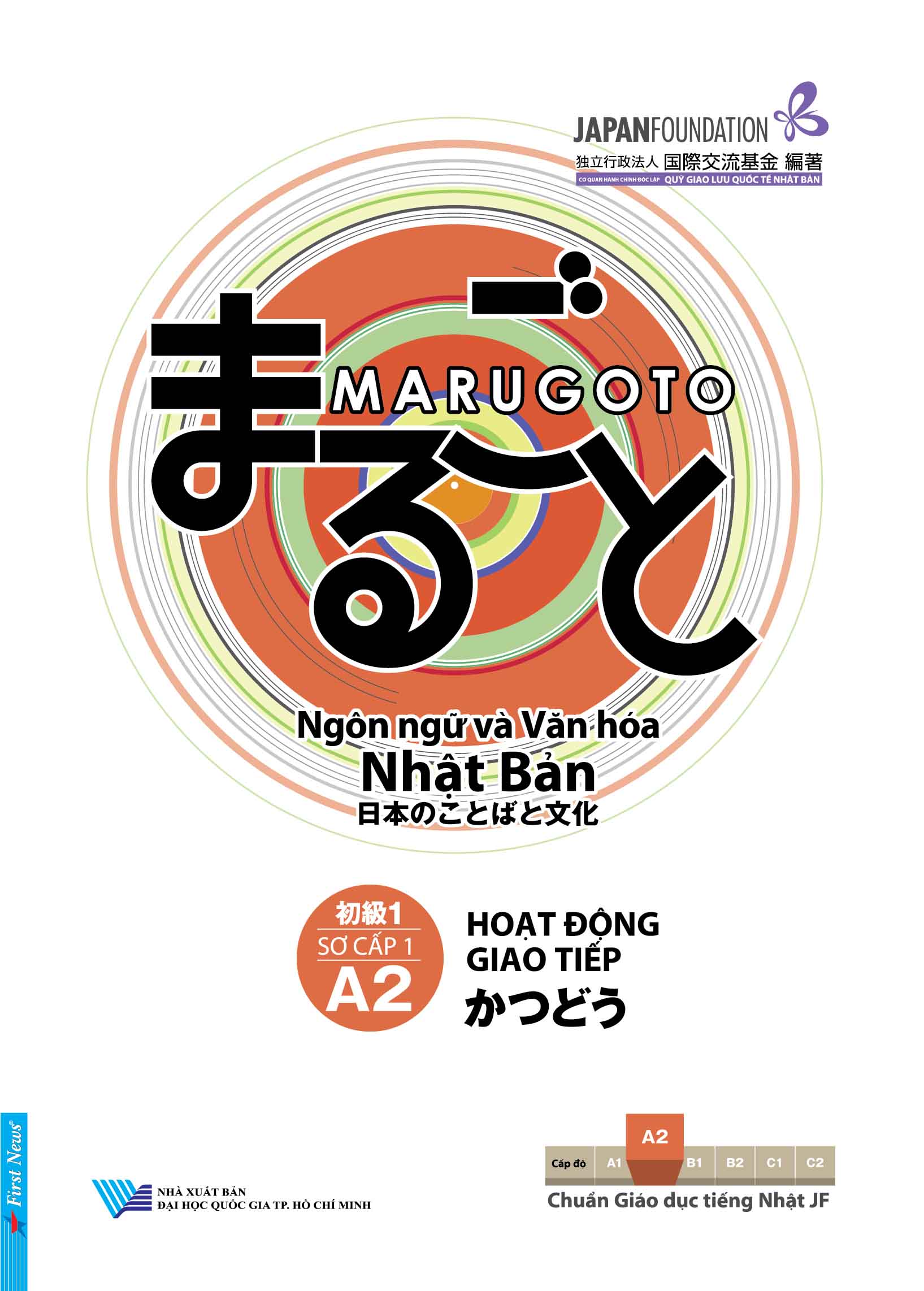 Marugoto - Ngôn Ngữ Và Văn Hoá Nhật Bản - Hoạt Động Giao Tiếp - Sơ Cấp 1/A2