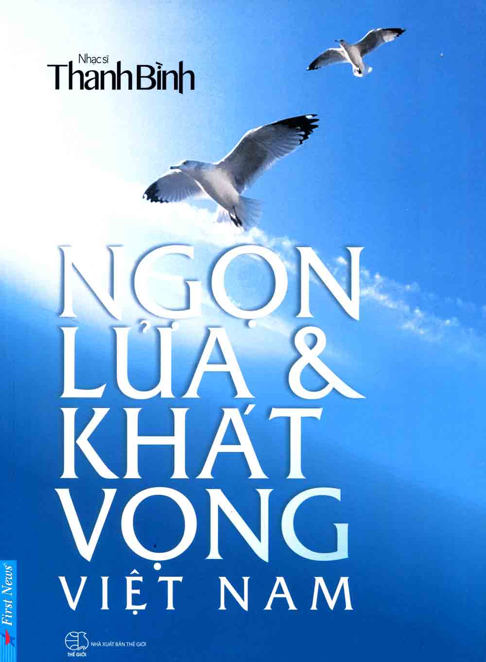 Ngọn Lửa & Khát Vọng Việt Nam