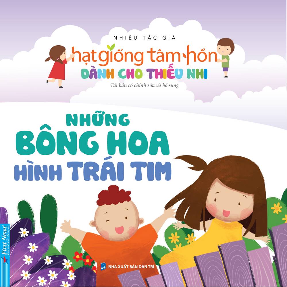 Hạt Giống Tâm Hồn Dành Cho Thiếu Nhi: Những Bông Hoa Hình Trái Tim