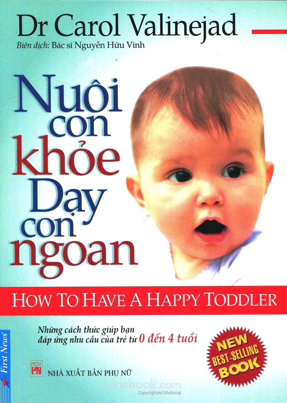 Nuôi Con Khỏe - Dạy Con Ngoan (Từ 0-4 Tuổi)