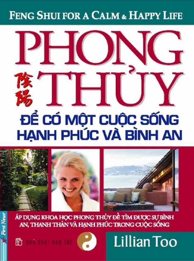 Phong Thủy Để Có Một Cuộc Sống Hạnh Phúc & Bình An