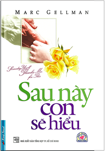 Sau Này Con Sẽ Hiểu