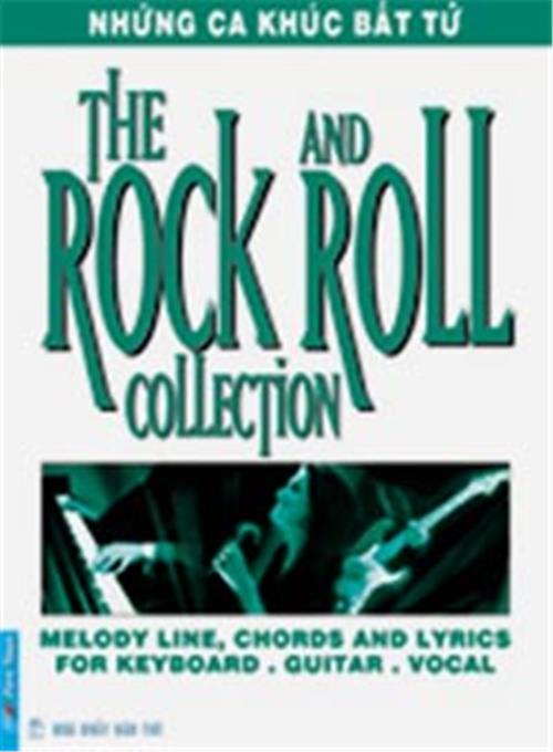 Những Ca Khúc Bất Tử - The Rock & Roll Collection