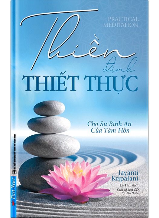 Thiền Định Thiết Thực - Cho Sự Bình An Của Tâm Hồn