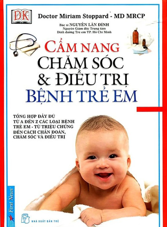 Cẩm Nang Chăm Sóc Và Điều Trị Bệnh Trẻ Em