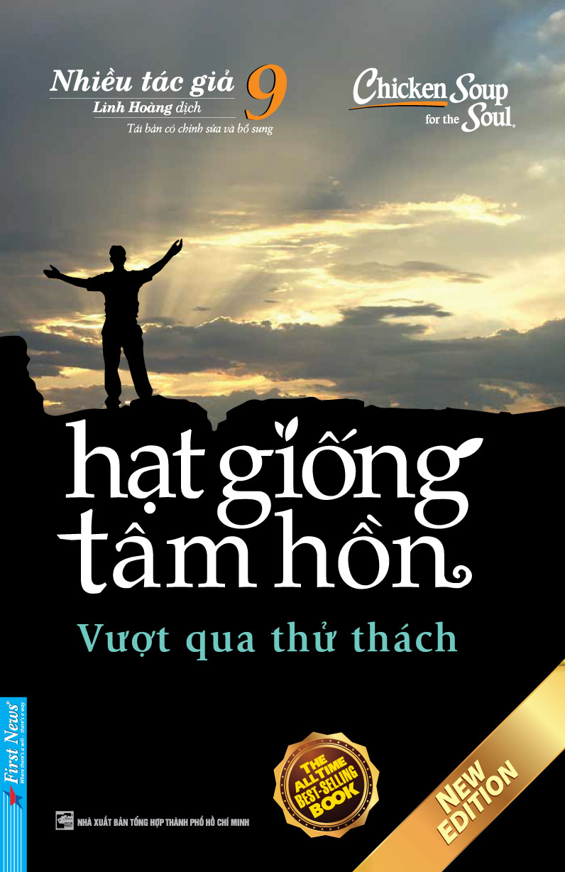 Hạt Giống Tâm Hồn - Tập 9: Vượt Qua Thử Thách