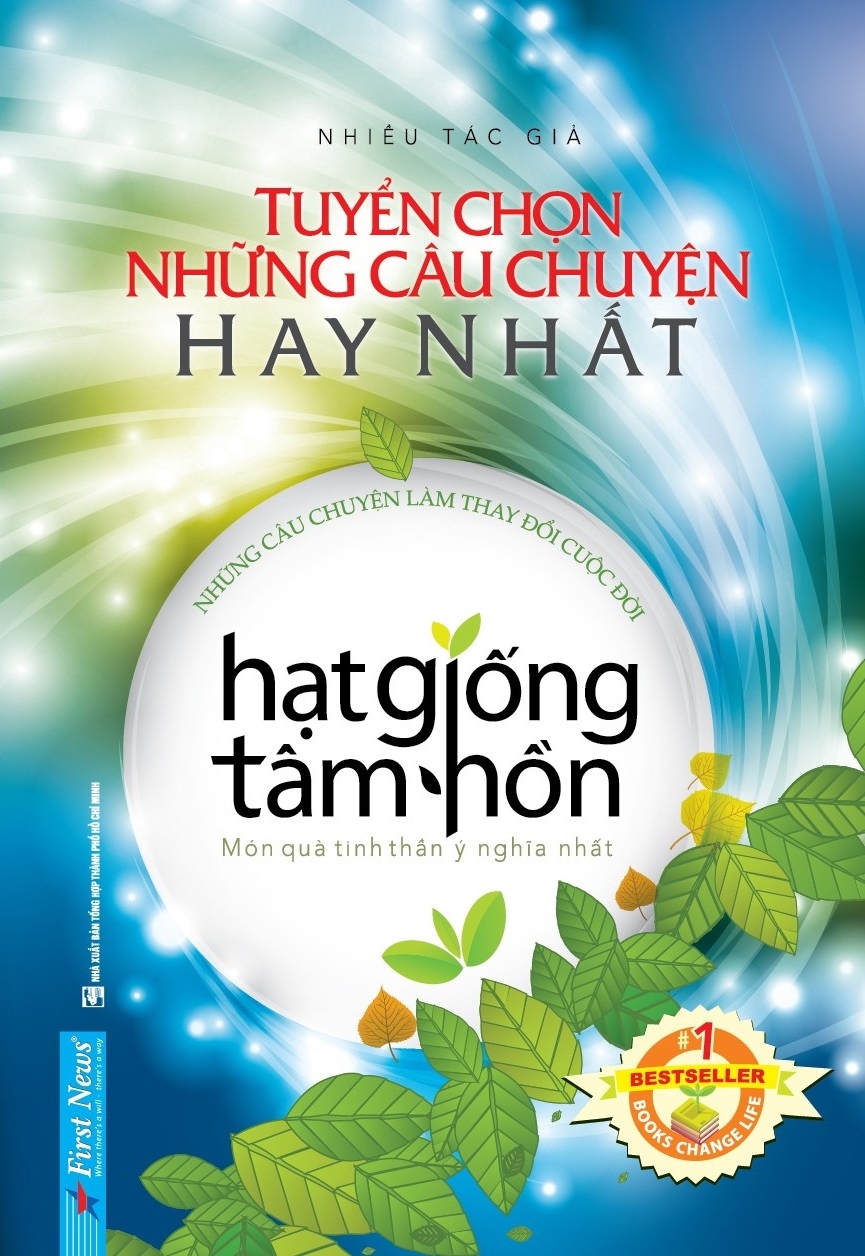 Hạt Giống Tâm Hồn - Tuyển Chọn Những Câu Chuyện Hay Nhất (Bìa Cứng)