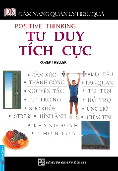 Cẩm Nang Quản Lý Hiệu Quả - Tư Duy Tích Cực